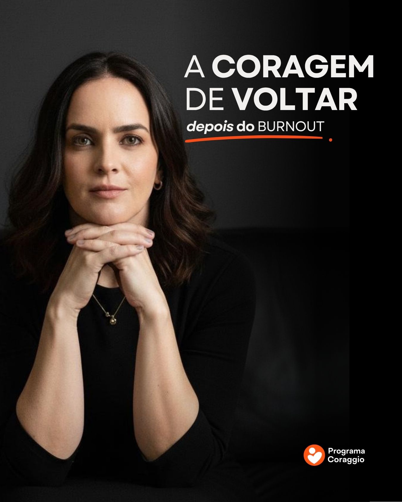 A Coragem de Voltar
